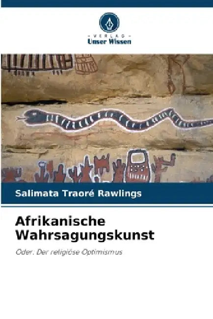 Afrikanische Wahrsagungskunst by Salimata Traoré Rawlings