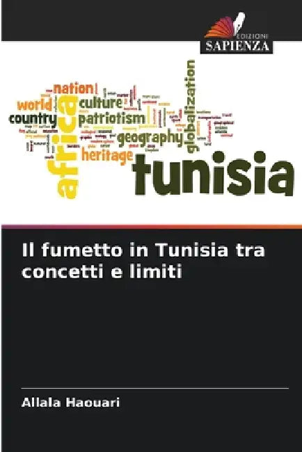 Il fumetto in Tunisia tra concetti e limiti by Allala Haouari