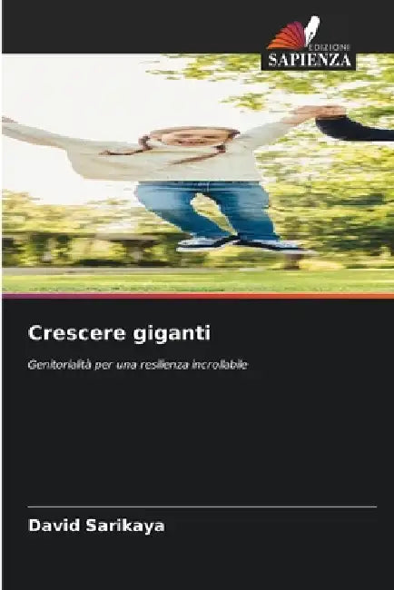 Crescere giganti by David Sarikaya
