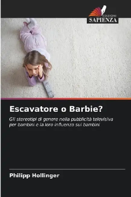Escavatore o Barbie? by Philipp Hollinger