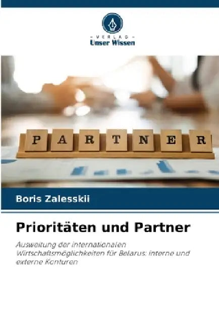 Prioritäten und Partner by Boris Zalesskii
