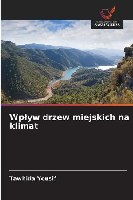 Wplyw drzew miejskich na klimat by Tawhida Yousif