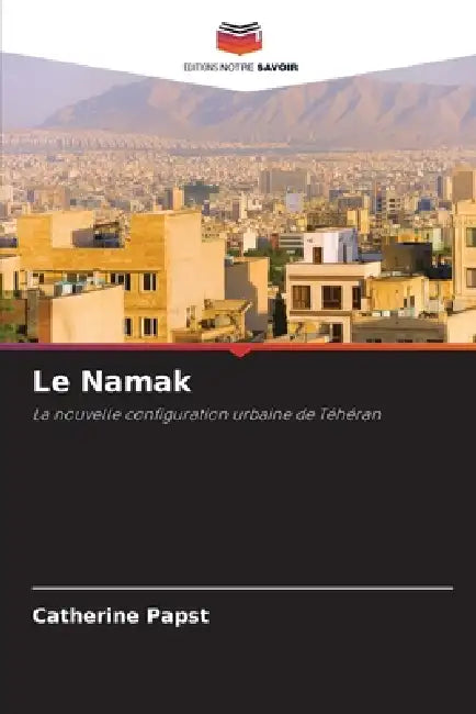 Le Namak by Catherine Papst