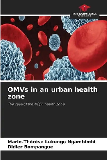 OMVs in an urban health zone by Marie-Thérèse Lukengo Ngambimbi, Didier Bompangue