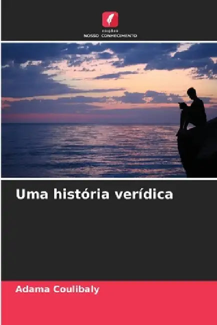 Uma história verídica by Adama Coulibaly