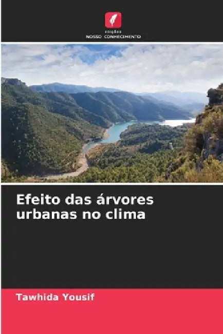 Efeito das árvores urbanas no clima by Tawhida Yousif