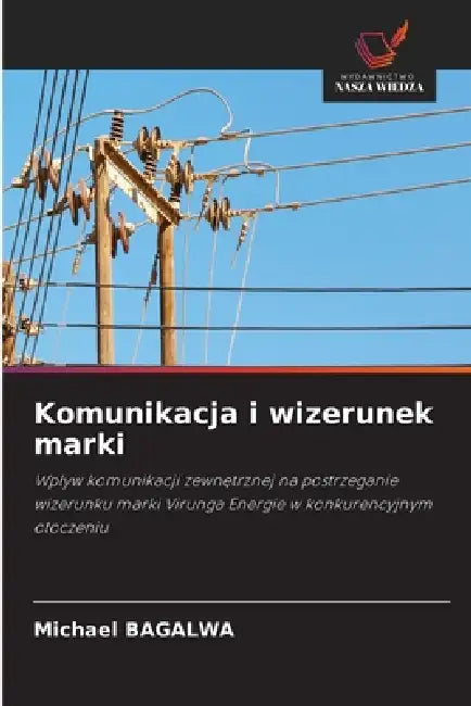 Komunikacja i wizerunek marki by Michael Bagalwa