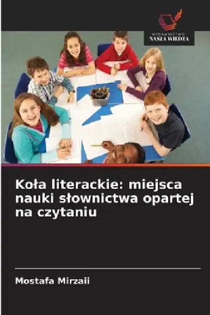 Kola literackie: miejsca nauki slownictwa opartej na czytaniu by Mostafa Mirzaii
