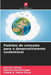 Padrões de consumo para o desenvolvimento sustentável by Antonio Galvão, Marcelo Khaled Poppe, Celena R. Soeiro Souza