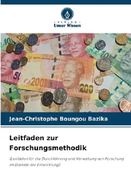 Leitfaden zur Forschungsmethodik by Jean-Christophe Boungou Bazika