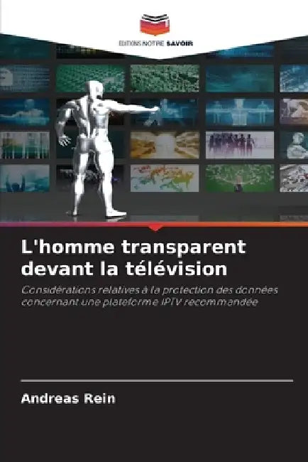 L'homme transparent devant la télévision by Andreas Rein