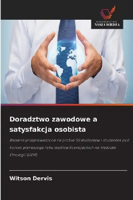 Doradztwo zawodowe a satysfakcja osobista by Witson Dervis