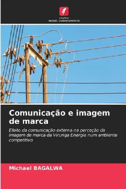 Comunicação e imagem de marca by Michael Bagalwa