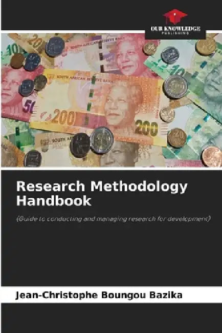 Research Methodology Handbook by Jean-Christophe Boungou Bazika