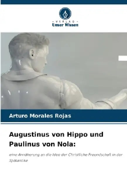 Augustinus von Hippo und Paulinus von Nola by Arturo Morales Rojas