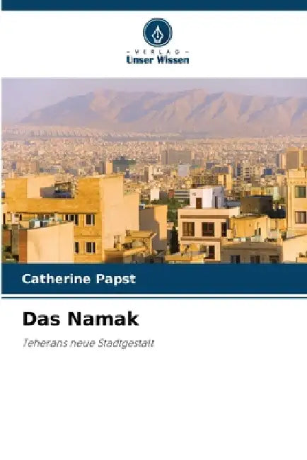 Das Namak by Catherine Papst