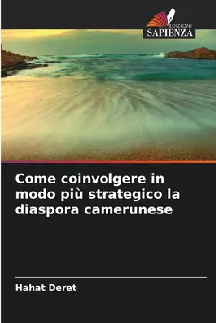 Come coinvolgere in modo più strategico la diaspora camerunese by Hahat Deret