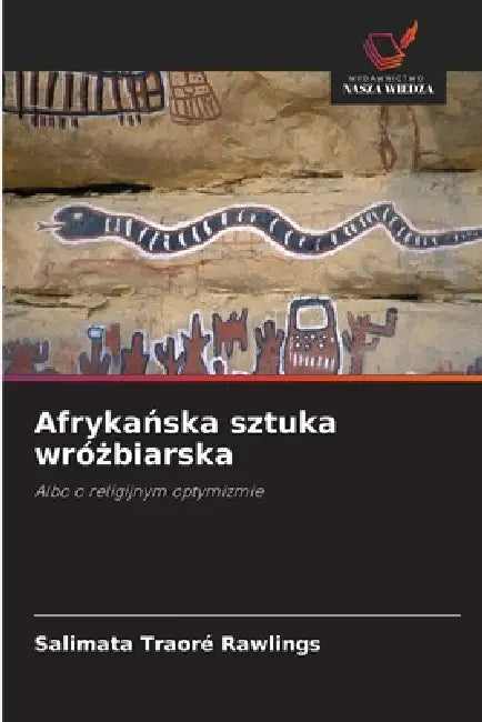 Afrykańska sztuka wróżbiarska by Salimata Traoré Rawlings