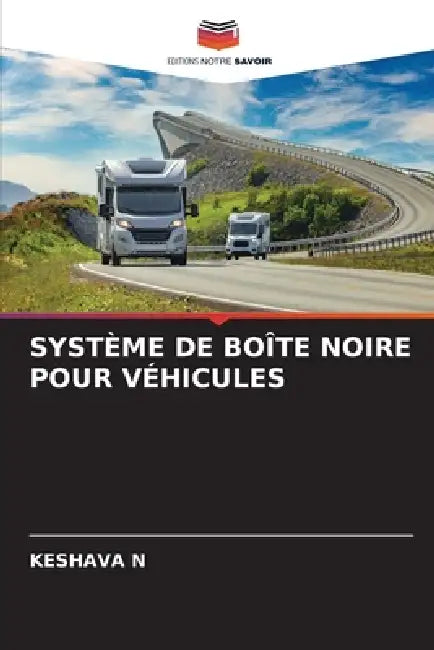 Système de Boîte Noire Pour Véhicules by Keshava N