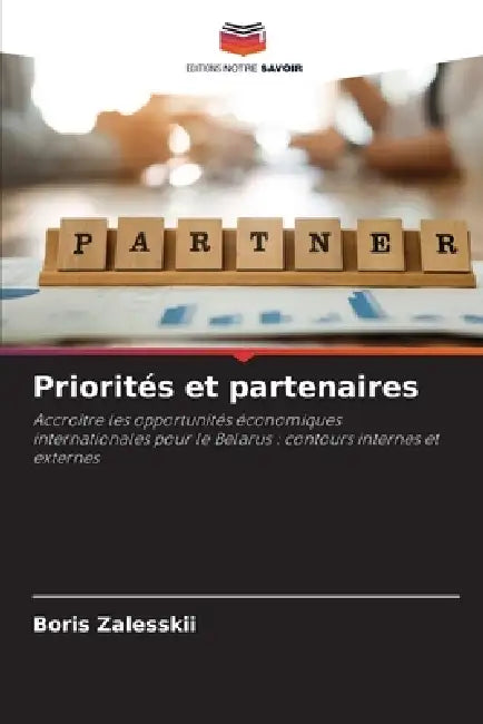 Priorités et partenaires by Boris Zalesskii