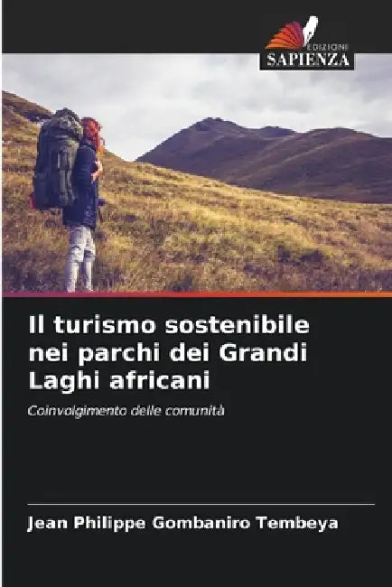 Il turismo sostenibile nei parchi dei Grandi Laghi africani by Jean Philippe Gombaniro Tembeya