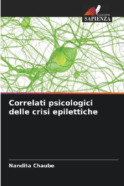 Correlati psicologici delle crisi epilettiche by Nandita Chaube