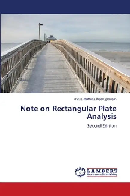 Note on Rectangular Plate Analysis by Owus Mathias Ibearugbulem
