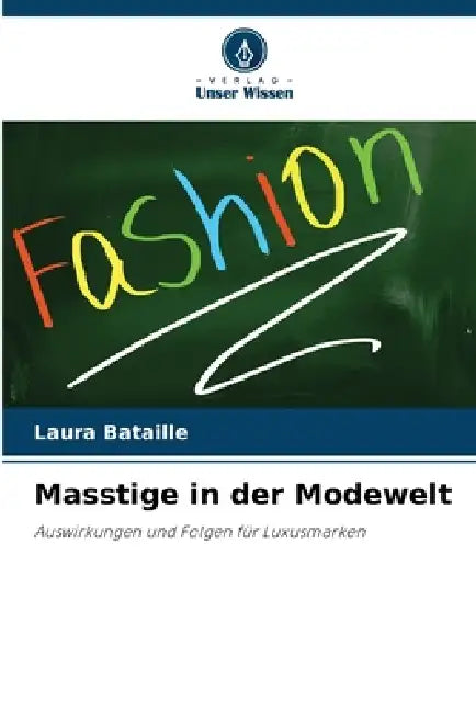 Masstige in der Modewelt by Laura Bataille