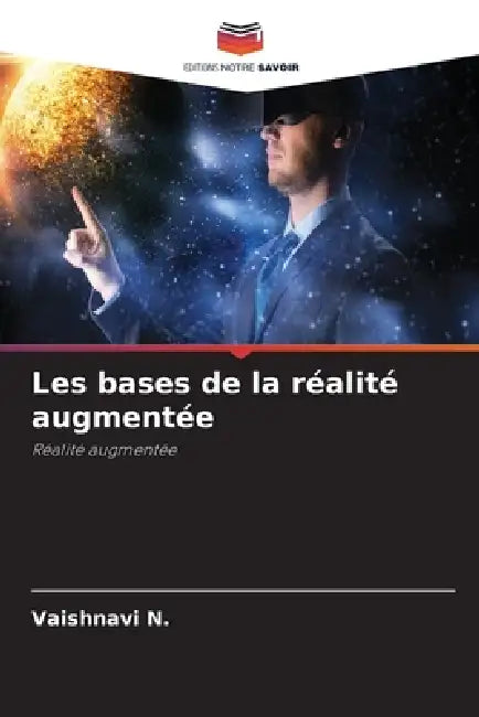 Les bases de la réalité augmentée by Vaishnavi N