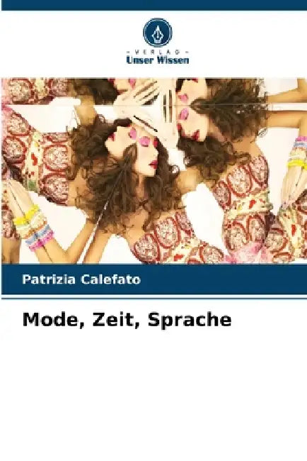 Mode, Zeit, Sprache by Patrizia Calefato