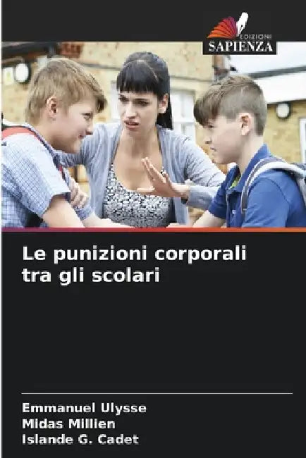 Le punizioni corporali tra gli scolari by Emmanuel Ulysse, Midas Millien, Islande G. Cadet