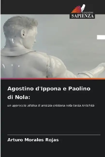 Agostino d'Ippona e Paolino di Nola by Arturo Morales Rojas