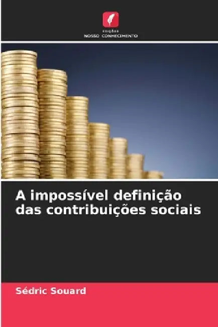 A impossível definição das contribuições sociais by Sédric Souard
