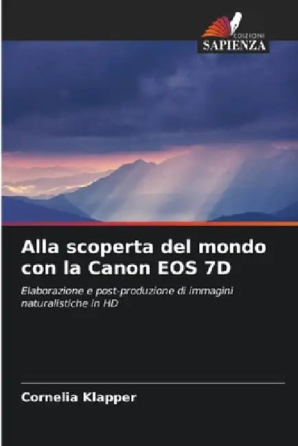 Alla scoperta del mondo con la Canon EOS 7D by Cornelia Klapper