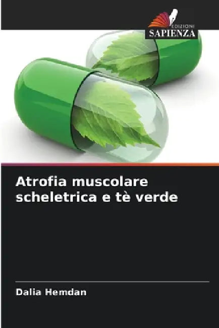 Atrofia muscolare scheletrica e tè verde by Dalia Hemdan