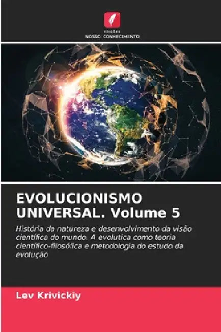 EVOLUCIONISMO UNIVERSAL. Volume 5 by Lev Krivickiy
