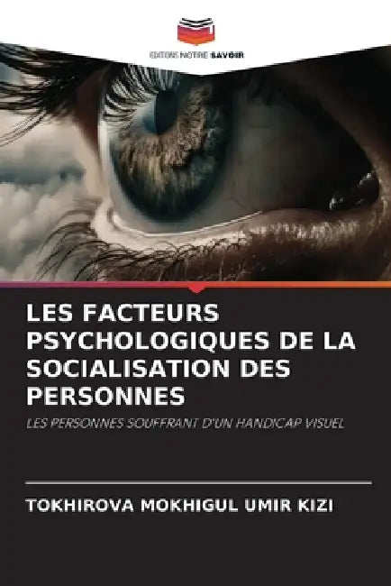 Les Facteurs Psychologiques de la Socialisation Des Personnes by Tokhirova Mokhigul Umir Kizi