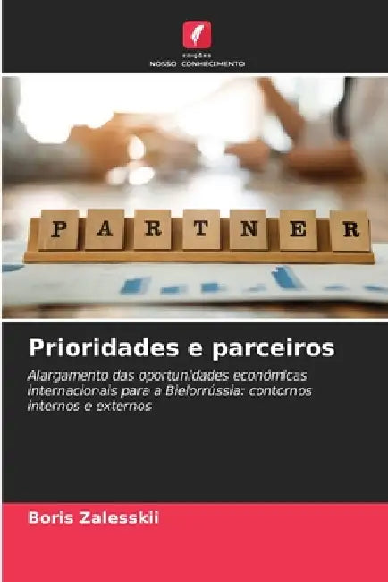 Prioridades e parceiros by Boris Zalesskii