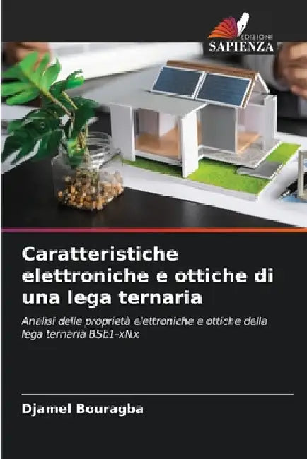 Caratteristiche elettroniche e ottiche di una lega ternaria by Djamel Bouragba