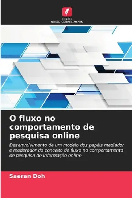 O fluxo no comportamento de pesquisa online by Saeran Doh