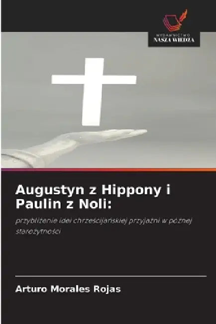 Augustyn z Hippony i Paulin z Noli by Arturo Morales Rojas