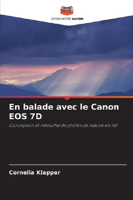 En balade avec le Canon EOS 7D by Cornelia Klapper