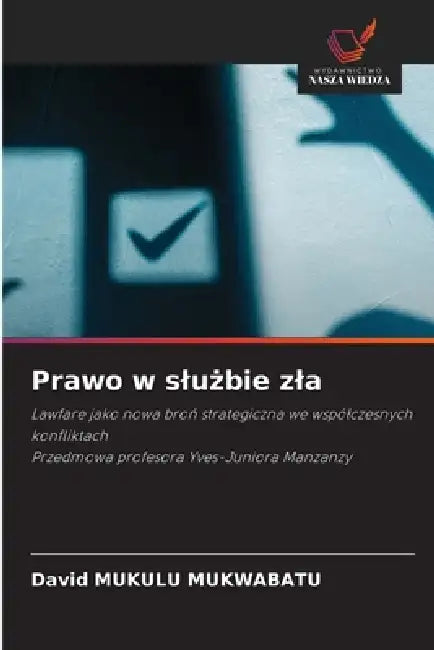 Prawo w slużbie zla by David Mukulu Mukwabatu