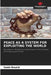 Peace as a System for Exploiting the World by Samir Bouzidi