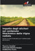 Impatto degli elicitori sul contenuto fitochimico della Vigna radiata by Tiyasha Kanjilal, Chiranjib Bhattacharjee, Siddhartha Datta