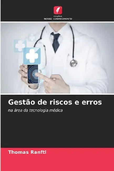 Gestão de riscos e erros by Thomas Ranftl
