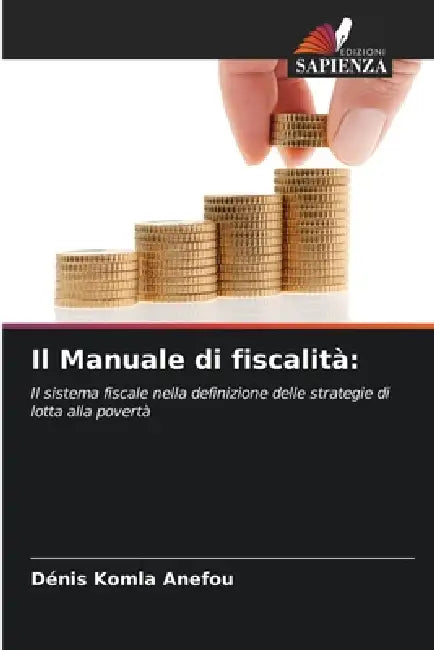 Il Manuale di fiscalità by Dénis Komla Anefou