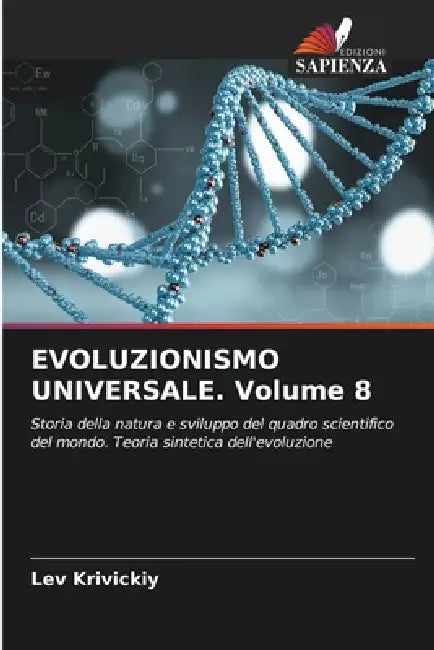 EVOLUZIONISMO UNIVERSALE. Volume 8 by Lev Krivickiy