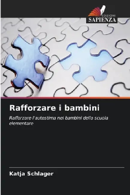 Rafforzare i bambini by Katja Schlager