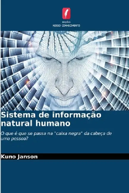 Sistema de informação natural humano by Kuno Janson